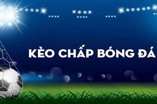 Cách tính kèo chấp, đọc kèo chấp 0 25 dễ hiểu nhất cho người mới